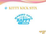 Kitty Kick Stix